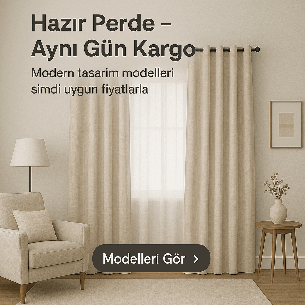 Hazır Perde Aynı Gün Kargo