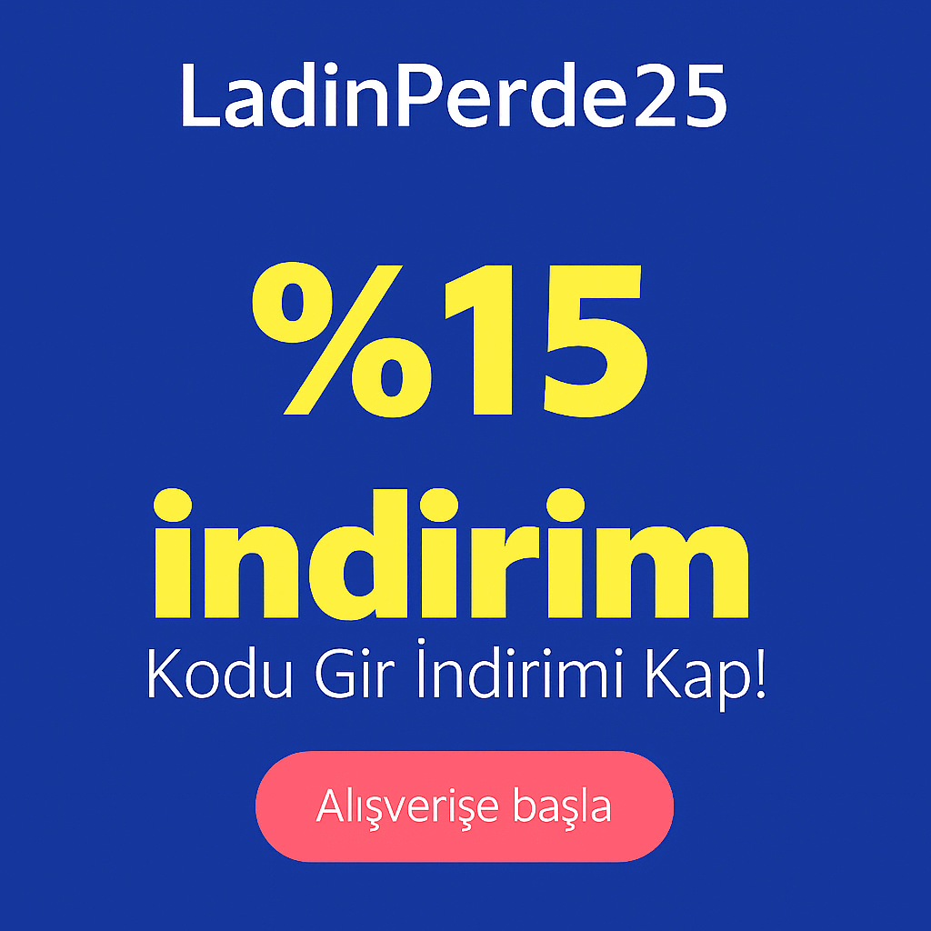 LadinPerde25 - %15 İndirim