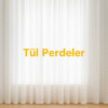 Tül Perdeler